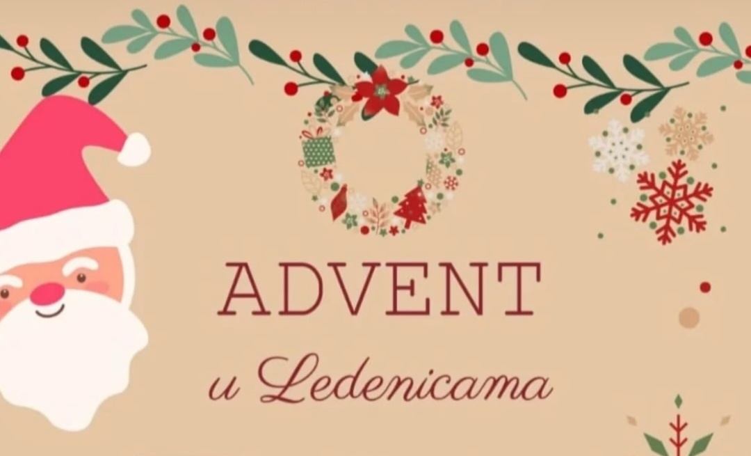 Advent u Ledenicama - novi datum